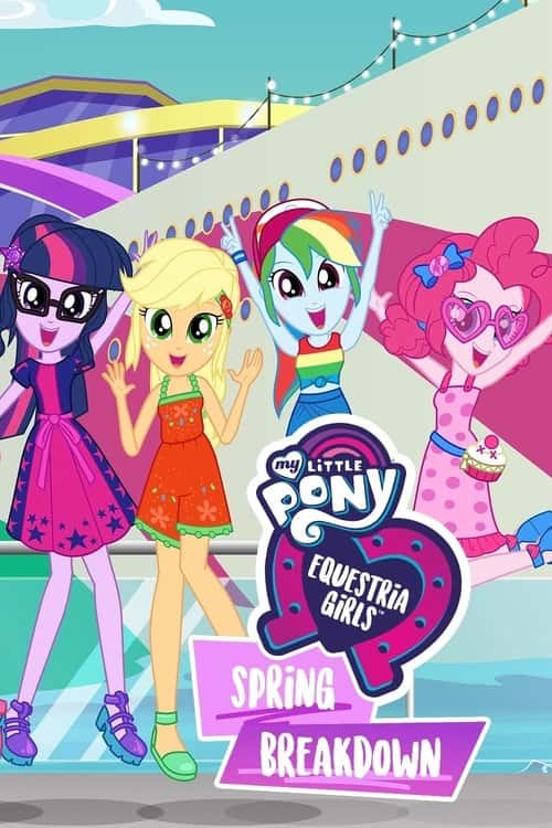 My Little Pony: Дівчата з Еквестрії. Весняні канікули / Дівчата з Еквестрії. Весняні канікули
