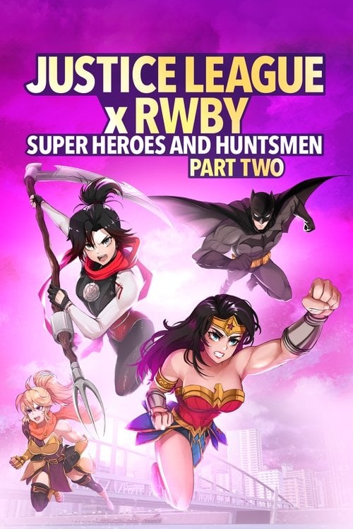 Постер Ліга справедливості x RWBY: Супергерої та мисливці, частина друга (2023)