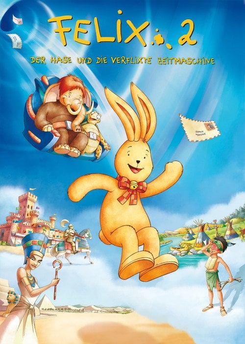 Постер Фелікс 2. Іграшковий кролик і машина часу (2006)