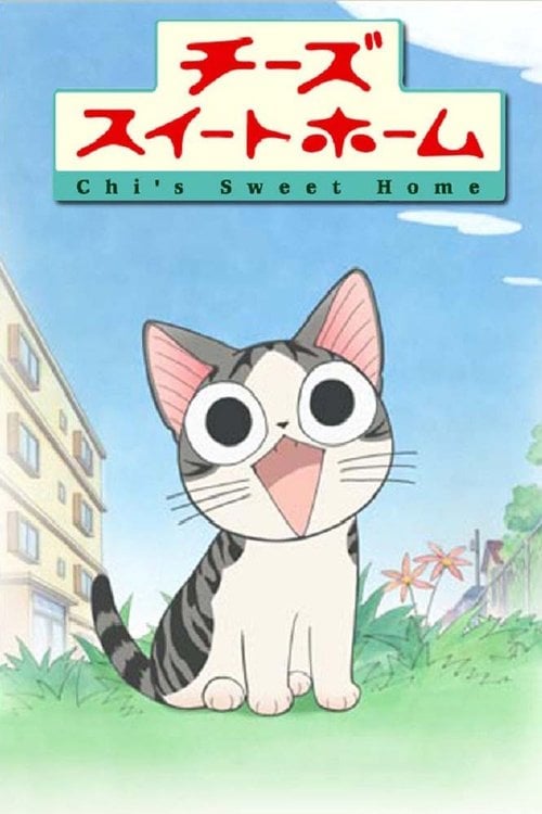Постер Милий дім Чі / Чі. Життя однієї киці (2008)