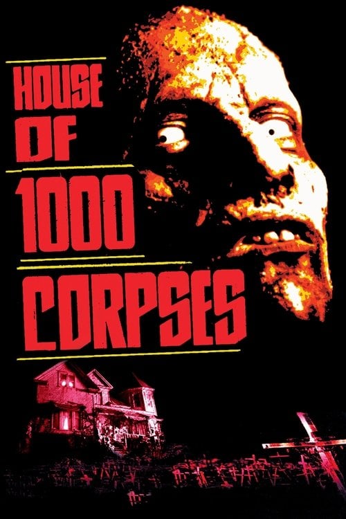 Постер Будинок тисячі трупів (2003)