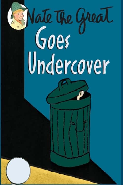 Nate the Great Goes Undercover