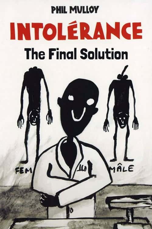 Intolerance III: The Final Solution