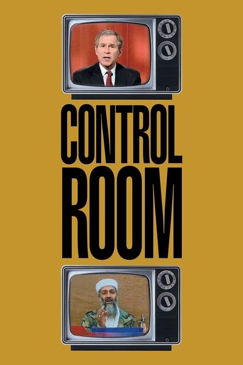 Постер Control Room (2004)