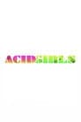 Acid Girls
