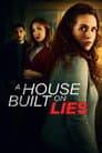 A House Built on Lies