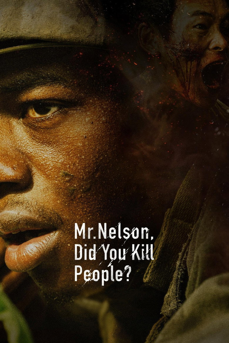 Постер фільму «Mr. Nelson, Did You Kill People?»